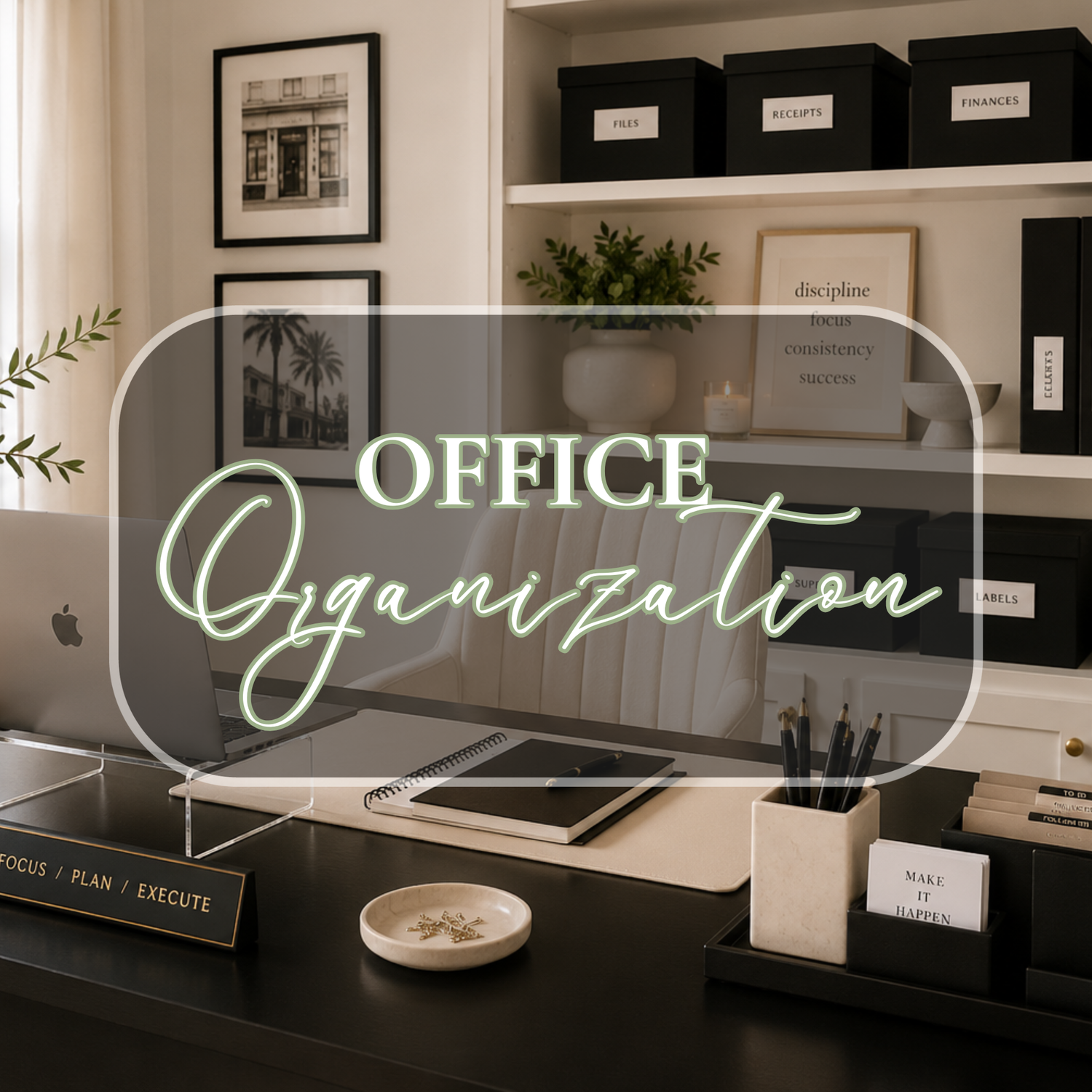 Office Organization