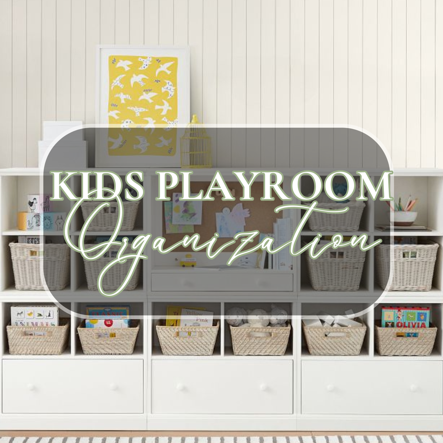 Kids Playroom Organization